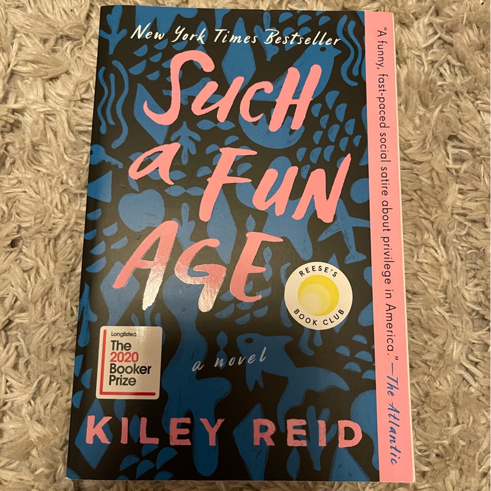 Such a Fun Age By Kiley Reid
